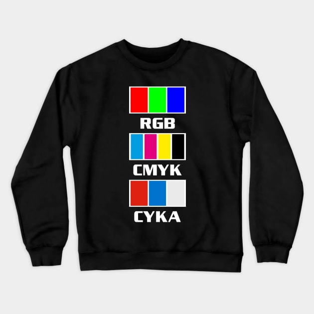Cyka sale blyat sweatshirt